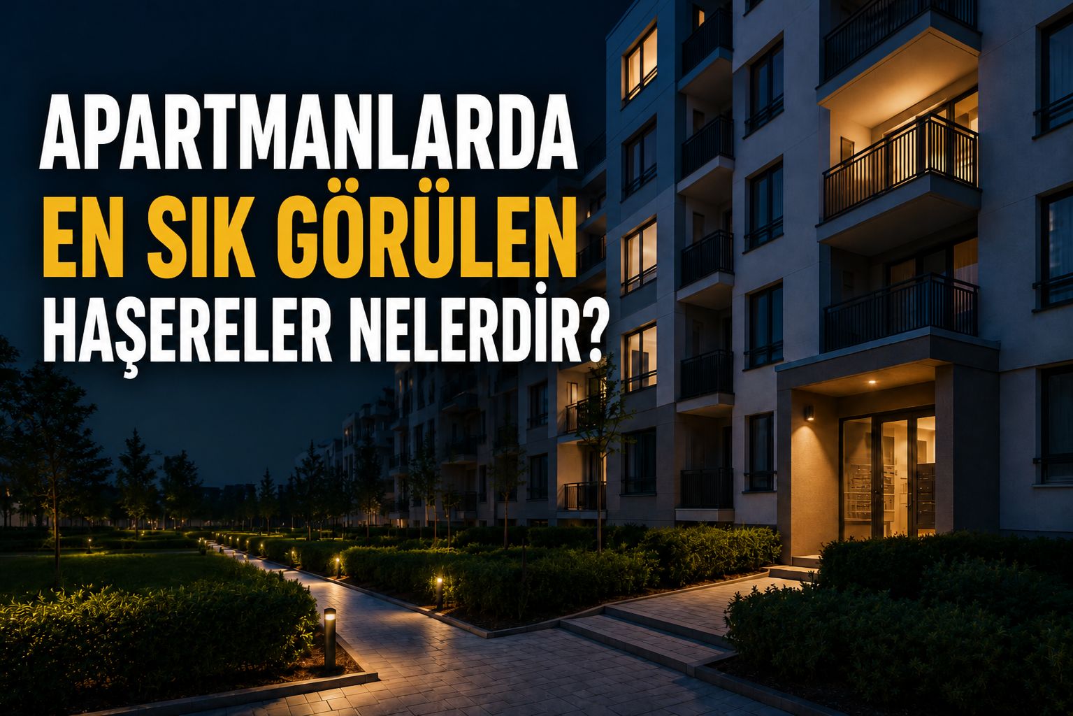 Apartmanlarda En Sık Görülen Haşereler Nelerdir?
